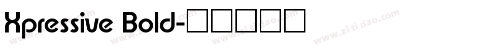 Xpressive Bold字体转换